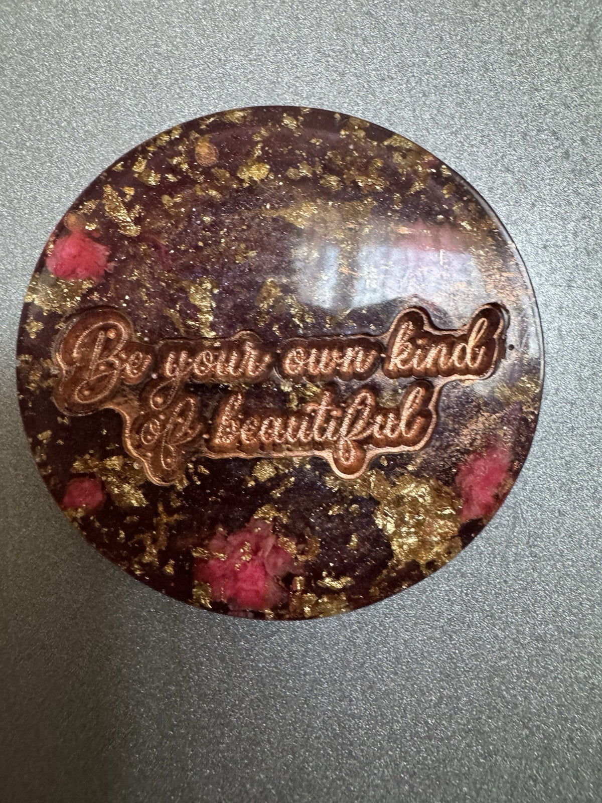 Magnet for Fridge Kitchen Home “Be Your Own Kind Of Beautiful” Handmade Resin