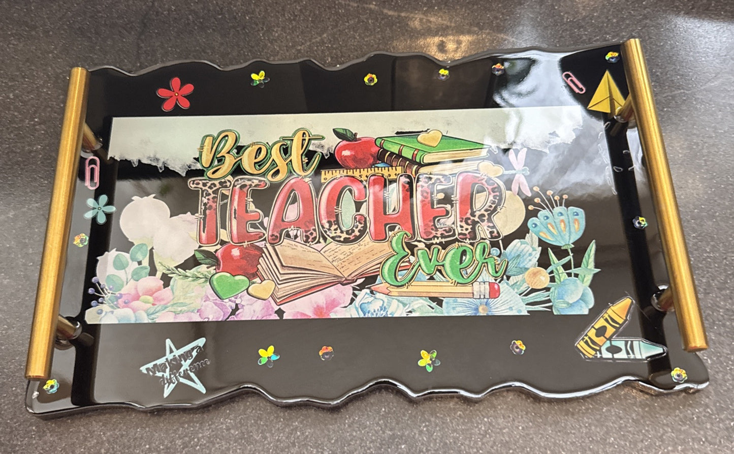 Best Teacher Ever  Appreciation Thank You Gift  Tray  30cm length /18cm width